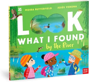 Look What I Found By The River - Hardback