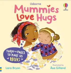 Mummies Love Hugs (Board)